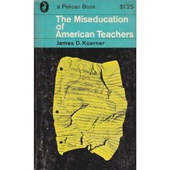 the miseducation of american teachers Epub